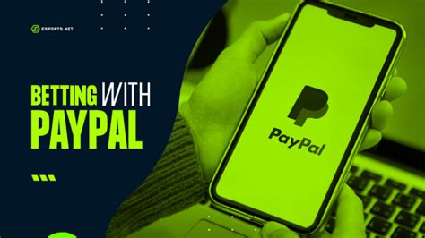 esport betting paypal|Esports Betting with PayPal: Sites That Accept PayPal .